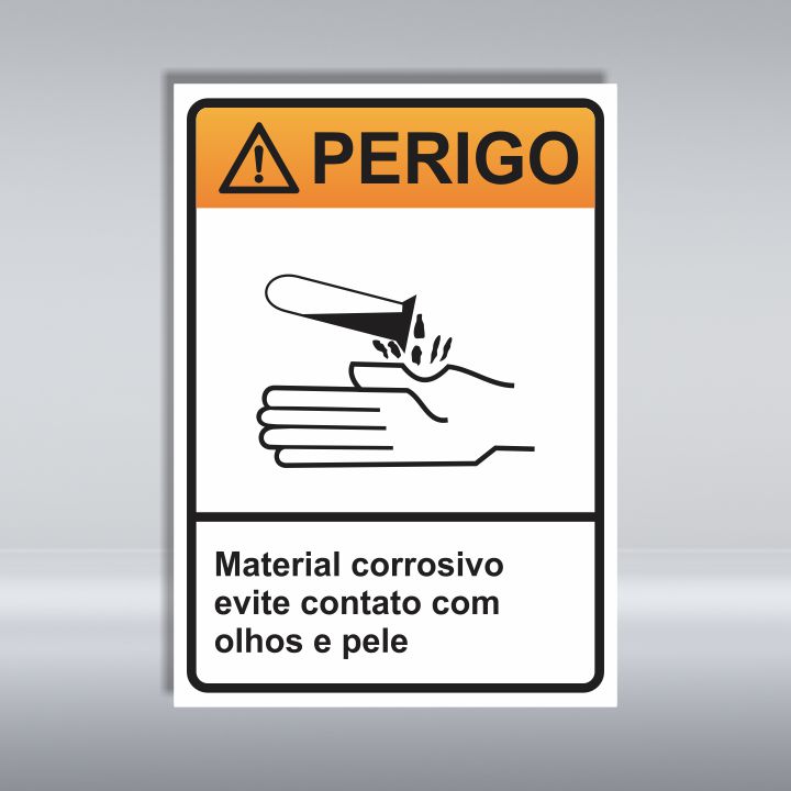 PLACA DE PERIGO | MATERIAL CORROSIVO EVITE CONTATO COM OLHOS E PELE